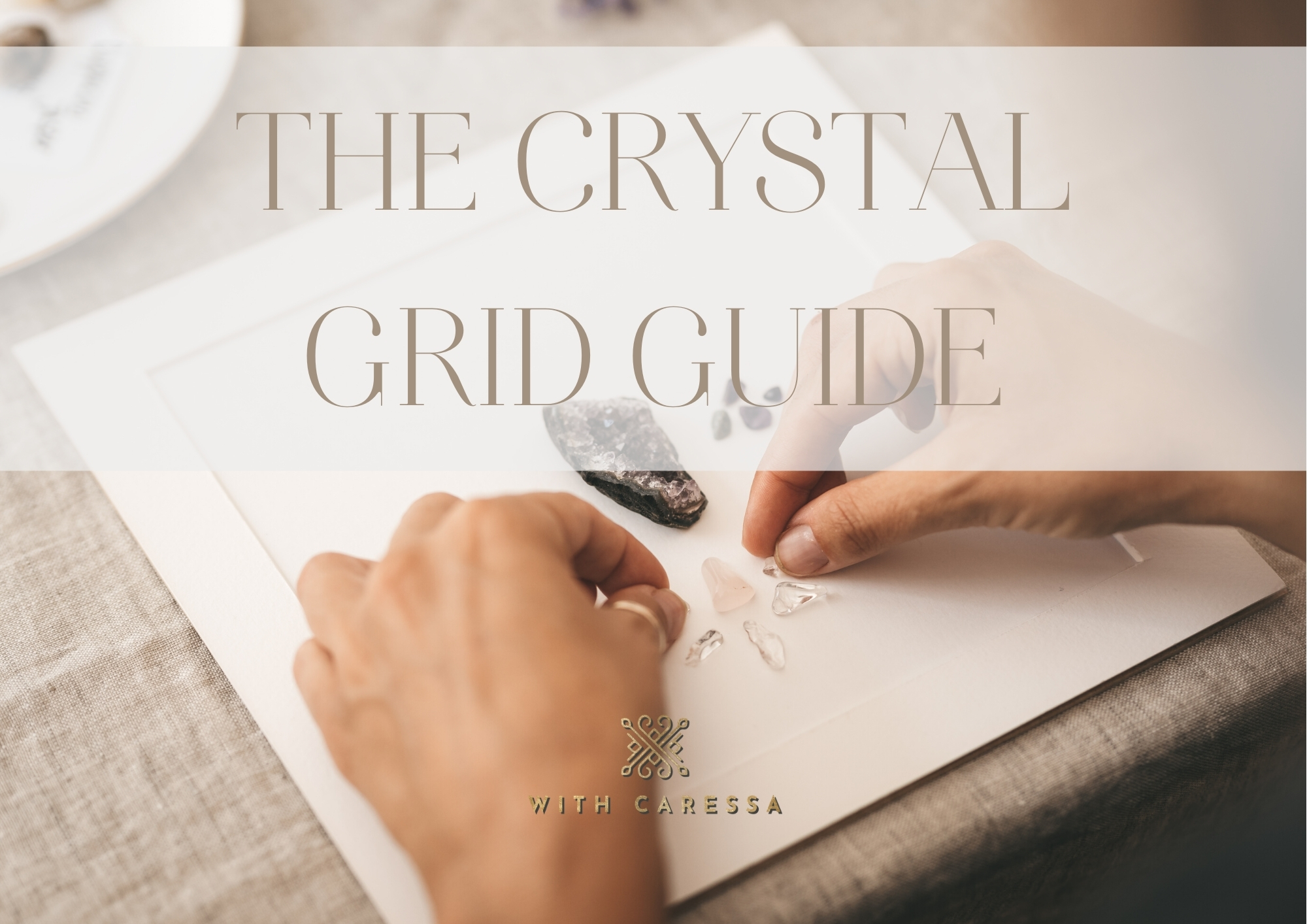 The Crystal Grid Guide